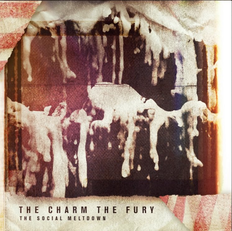 The Charm The Fury - The Social Meltdown [EP] (2012)